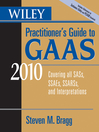 Wiley Practitioner's Guide to GAAS 2010 (eBook): Covering all SASs, SSAEs, SSARSs, and Interpretations